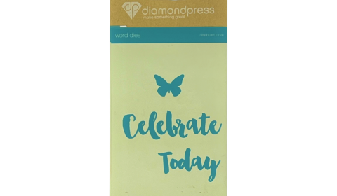 Celebrate Today Word Dies Diamond Press