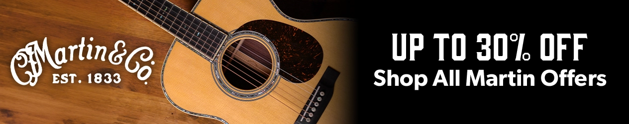 Shop all Martin offers - Andertons Music Co.