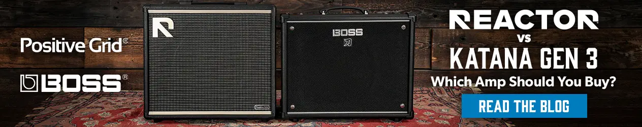 Positive Grid Reactor vs. Boss Katana Gen 3 - which amp should you buy? Specs, sounds, and features comparison - Andertons Music Co. blog