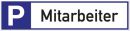 ALFRA Parkplatzbeschilderung (Parkplatz für Mitarbeiter / L460xB110 mm) - 56953 Thumbnail 1
