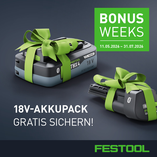 Festool Bonus Weeks 2026 – 18V Akkupack gratis beim Kauf eines Akku-Werkzeugs bei Rubart