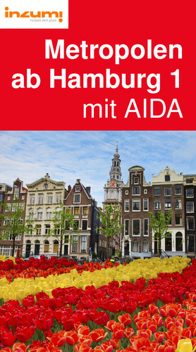 Metropolen
ab Hamburg 1
mit AIDA Reiseführer