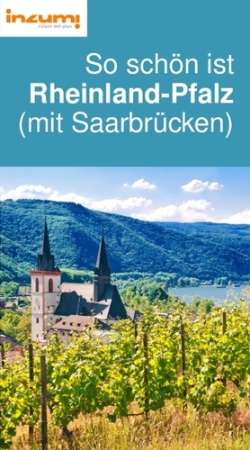 So schön ist
Rheinland-Pfalz
(mit Saarbrücken) Reiseführer