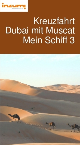 Kreuzfahrt
Dubai mit Muscat
Mein Schiff 3 Reiseführer