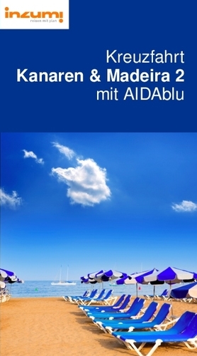 Kreuzfahrt
Kanaren & Madeira 2
mit AIDAblu Reiseführer