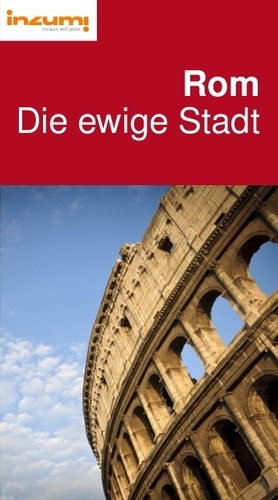 Rom
Die ewige Stadt Reiseführer