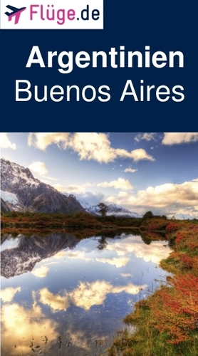 Argentinien
Buenos Aires Reiseführer