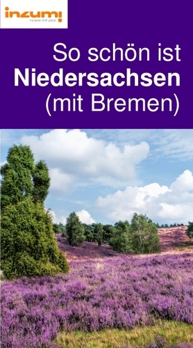 So schön ist
Niedersachsen
(mit Bremen) Reiseführer