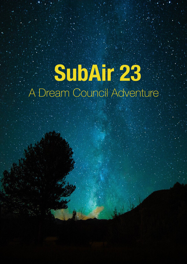 SubAir 23 - A Dream Council Adventure