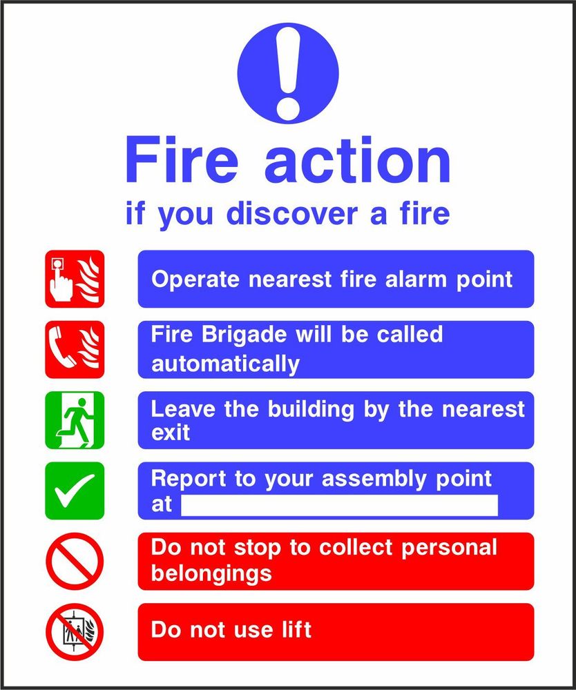 Fire action Fire Brigade will be called automatically Westcoast Signs