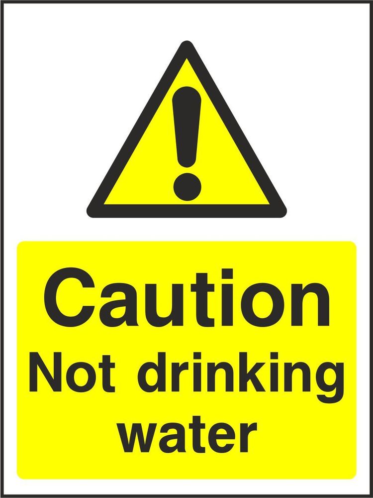 Caution Not drinking water Westcoast Signs Ltd The Home of PVC Banners, Safety Signs & Digital