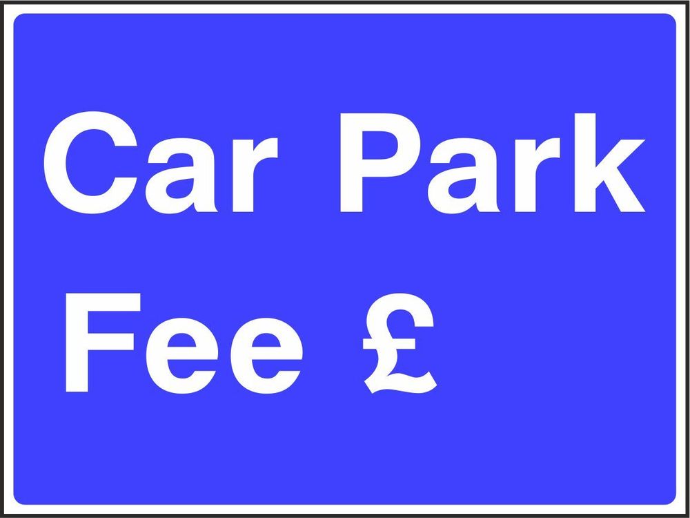 Car Park Fee Westcoast Signs Ltd The Home of PVC Banners, Safety