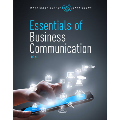Mary Ellen Guffey. Essentials of Business Communication