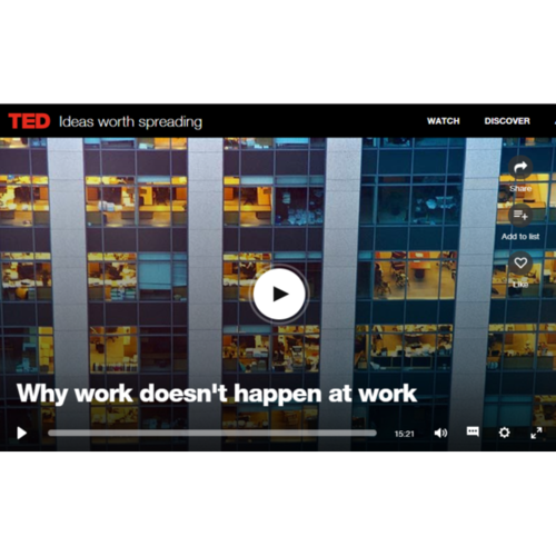 Jason Fried : Why Work Doesn’t Happen at Work