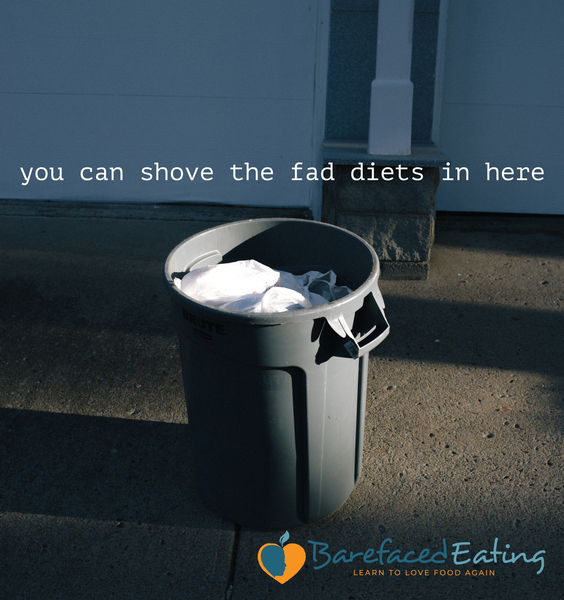Fad Diets In The Bin!