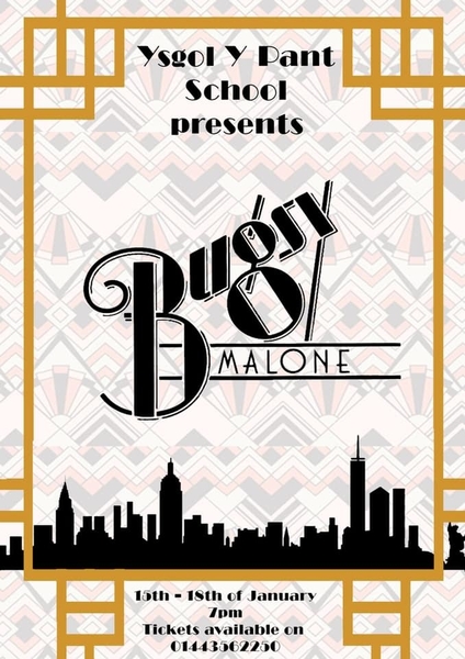 Bugsy Malone - Y Pant Comprehensive School