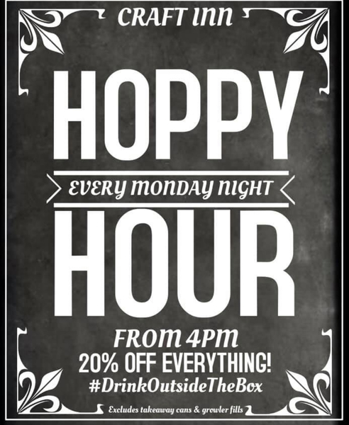Hoppy Monday’s (20% off all items in store)