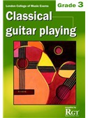 Registry Of Guitar Tutors: Classical Guitar Playing - Grade 3