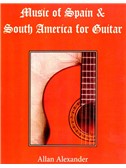 Allan Alexander: Music Of Spain And South America (CD Included)