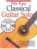 Fifty Easy Classical Guitar Solos