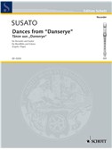 Susato: Dances from "Danserye" for Descant Recorder and Guitar