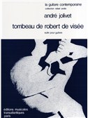 André Jolivet: Tombeau De Robert De Visee