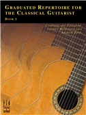 Graduated Repertoire For The Classical Guitarist - Book 1