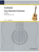 Two Operatic Fantasias