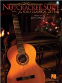 Nutcracker Suite: For Solo Classical Guitar