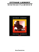Ottmar Liebert - Nouveau Flamenco