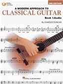 A Modern Approach To Classical Guitar: Book 1 With CD