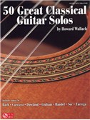 50 Great Classical Guitar Solos