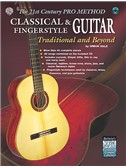 Classical And Fingerstyle Guitar: Traditional And Beyond