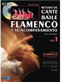 M�todo de Cante y Baile Flamenco y su Acompa�amiento, Vol.1 (Voice & Guitar). Book, CD