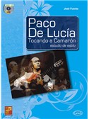 Paco de Luc�a Tocando a Camar�n: Estudio de estilo. Guitar Sheet Music, CD