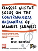 Classic Guitar Solos On The Contradanzas Habaneras