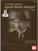The Complete Works Of Agustin Barrios Mangore: Vol. 2 (Book/Online Audio). Guitar Sheet Music, Downloads