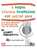 A Dozen Italian Diversions for Guitar Solo