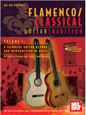 Flamenco Classical Guitar Tradition. Sheet Music