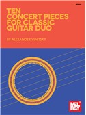 Ten Concert Pieces For Classic Guitar Duo