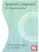 Lily Afshar: Spanish Composers For Classical Guitar