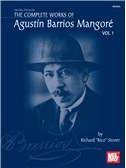Complete Works of Agustin Barrios Mangore for Guitar Vol. 1. Sheet Music
