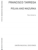 Francisco Tarrega: Rosita Polka Y Marieta Mazurka