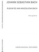 J.S. Bach: Album De Ana Magdalena Bach
