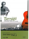 Graciano Tarrago: Guitar Works - Volume 3