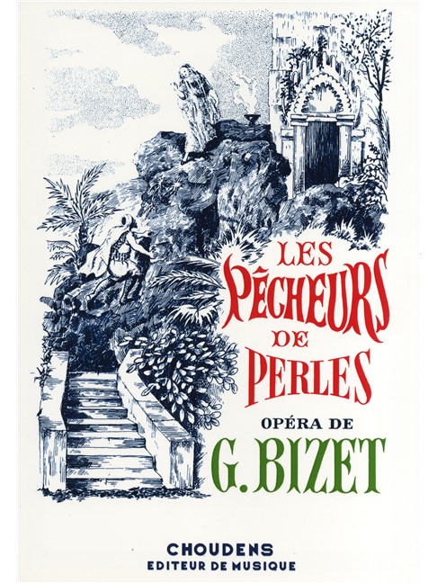 pêcheurs de perles bizet pêcheurs de perles bizet