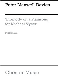 peter maxwell davies threnody on a plainsong for michael vyner threnody sheet music