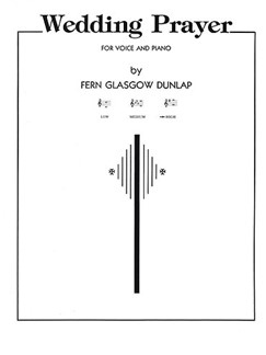 fern glasgow dunlap wedding prayer high voice piano the wedding prayer sheet music