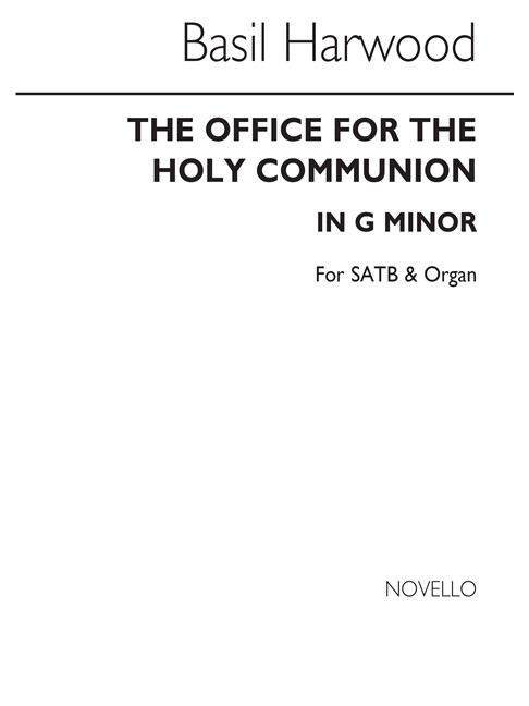 basil harwood the office for the holy communion in g minor op 63