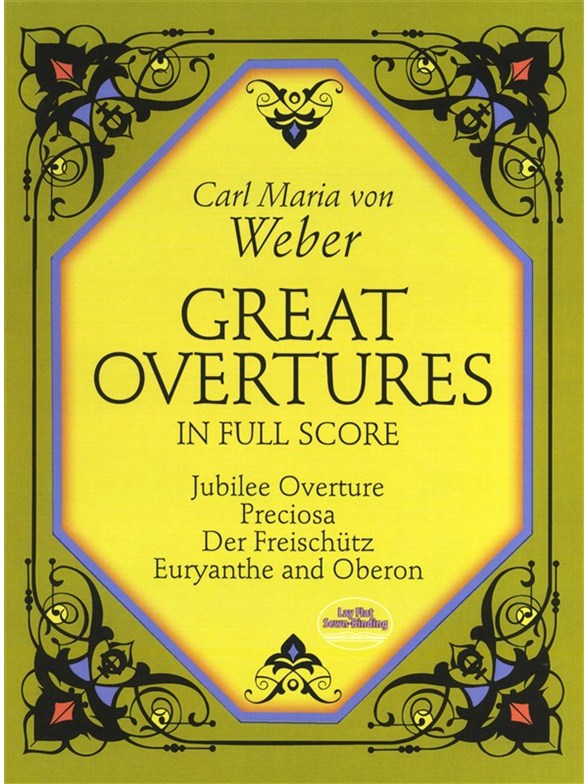 Carl Maria Von Weber: Great Overtures In Full Score Orchester Notenbuch